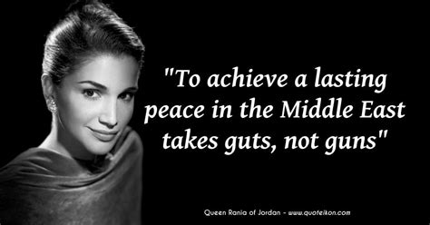 17 Of The Best Quotes By Queen Rania Of Jordan Quoteikon