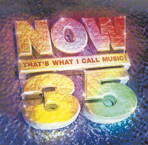 What if it's lost behind words we could never find? Now That's What I Call Music! 35 | Now That's What I Call ...