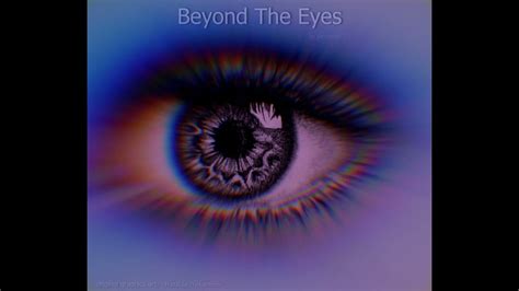 Beyond The Eyes 2020 Youtube