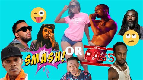 Smash Or Pass Jamaican Dancehall Artist Edition Youtube