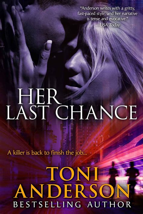 Her Last Chance Her Romantic Suspense Kindle Edition By Toni