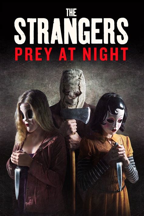 The Strangers Prey At Night Rotten Tomatoes