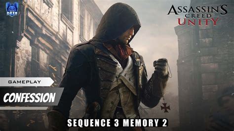 Assassin S Creed UNITY Sequence 3 Memory 2 Confession Gameplay