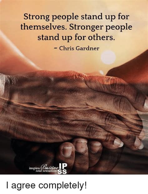 Strong People Stand Up For Themselves Stronger People