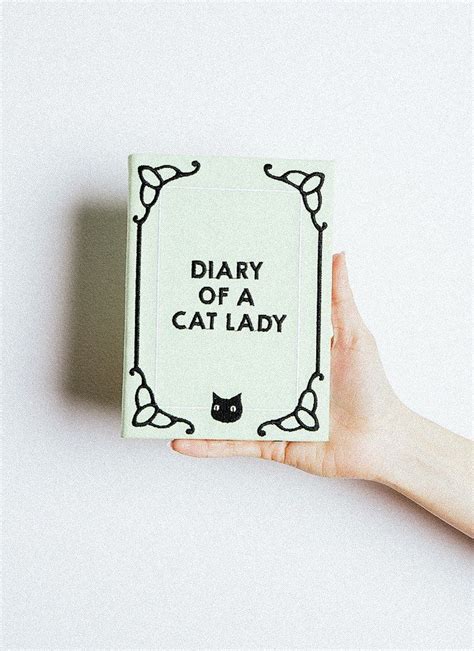 Diary Of A Cat Lady Journal Pretty Journals Cute Journals Fancy Cats