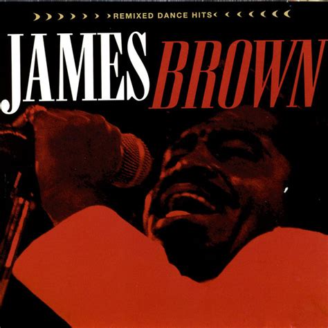 James Brown Remixed Dance Hits 2001 Cd Discogs