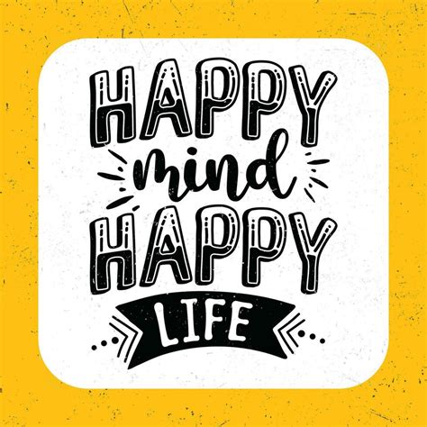 Happy Mind Happy Life Hand Lettering Motivational Quotes 26757344