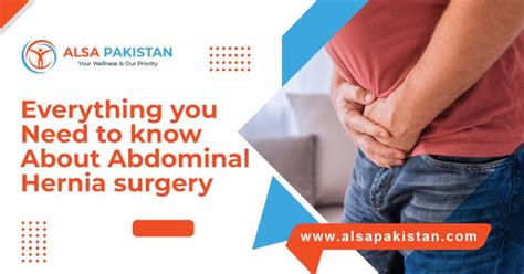 Everything You Need To Know About Abdominal Hernia Surgery