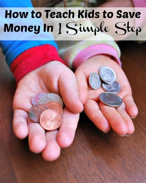 How To Teach Kids To Save Money In 1 Simple Step