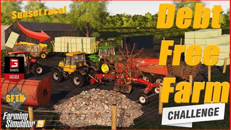 A Challenge Within The Challenge Debt Free Farm Farming Simulator