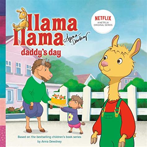 Llama Llama Daddys Day Ebook Dewdney Anna Uk Kindle Store