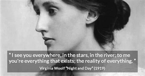 Virginia Woolf “i See You Everywhere In The Stars In The”