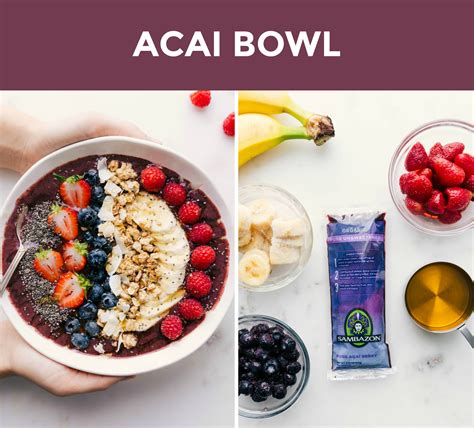 Acai Bowl 4 Delicious Recipes Chelseas Messy Apron