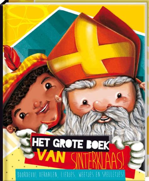 Boek Het Grote Boek Van Sinterklaas Geschreven Door Rikky Schrever