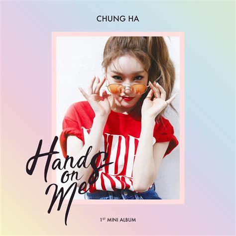 Chungha Hands On Me Album Cover By Areumdawokpop On Deviantart