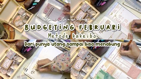 Budgeting Februari Metode Kakeibo Dari Punya Utang Sampai Bisa