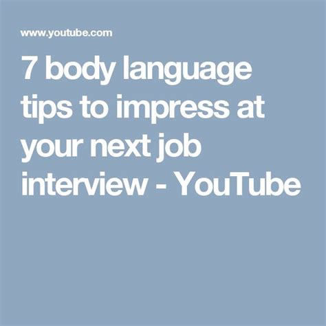 7 Body Language Tips To Impress At Your Next Job Interview Youtube