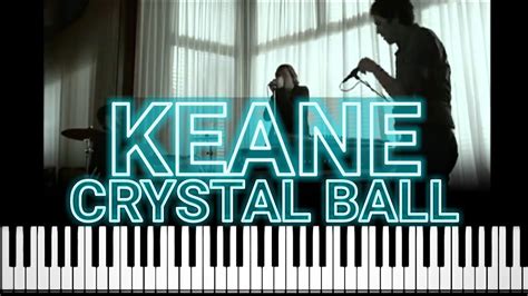 Keane Crystal Ball Piano Tutorial Youtube