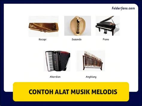 Contoh Alat Musik Melodis Dan Cara Memainkannya Berbagai Contoh Riset
