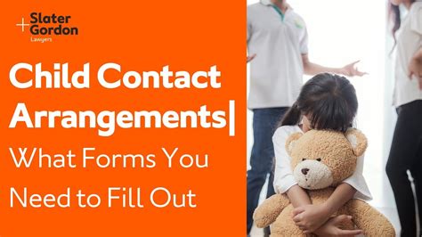 Child Contact Arrangements What Forms You Need To Fill Out Youtube
