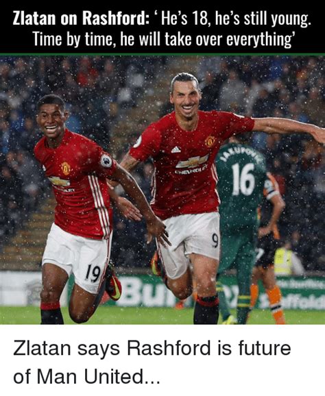 Marcus rashford is out injured for today's game against liverpool and still he's trying his best to stop them. Zlatan on Rashford He's 18 He's Still Young Lime by Time ...