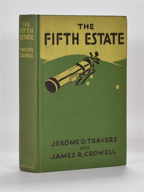 The Fifth Estate Jerome D Travers James R Crowell
