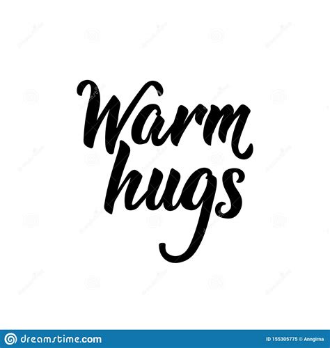 Warm Hugs Vector Illustration Lettering Ink Illustration Stock Illustration Illustration Of