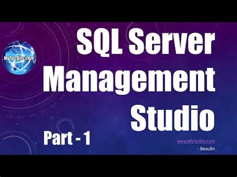 Step By Step Video Tutorial On Sql Server Management Studio Using Sql