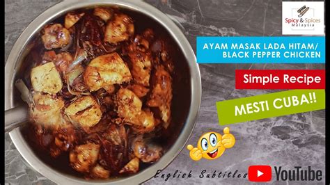 Resepi ini sangat disukai kerana rasanya yang manis dan lazat. Ayam Masak Lada Hitam - Mudah & Sedap!! ll Black Pepper ...