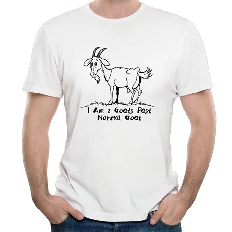 I Am 2 Goats Past Normal Goat Cotton Mens T Shirt In T Shirts From Mens Clothing On Aliexpress
