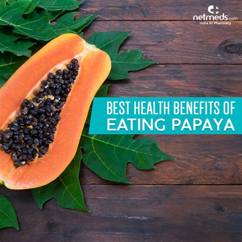 Best Health Benefits Of Eating Papaya