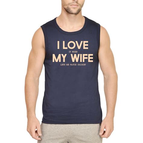 I Love It When My Wife Lets Me Watch Cricket Men S Sleeveless T Shirt Swag Swami