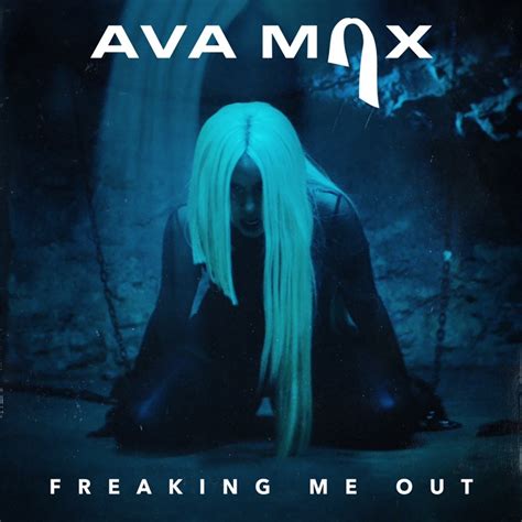 Freaking Me Out Single De Ava Max En Apple Music