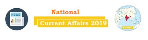 National Current Affairs 15 21 Feb 2019 Cg Competition Point