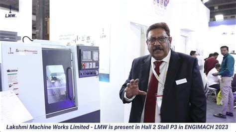 Lakshmi Machine Works Ltd Lmw Engimach 2023 Youtube