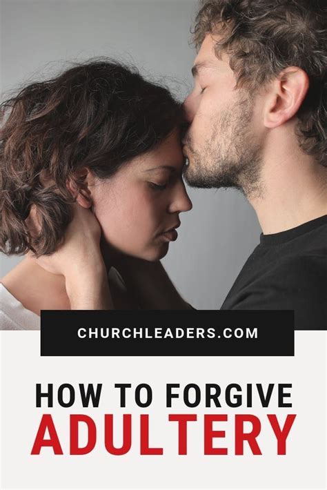 How To Forgive Adultery In 2020 Forgiveness Christian Marriage