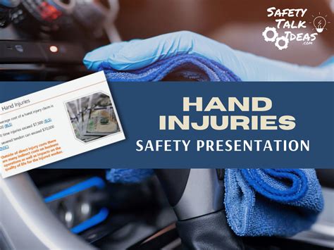 Hand Safety And Injury Prevention Presentation Safety Talk Ideas