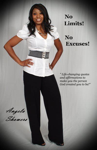 No Limits No Excuses By Angela Showers Blurb Books