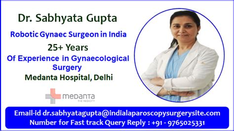 dr sabhyata gupta best robotic gynecologic surgeon medanta hospital gurgaon india robotic
