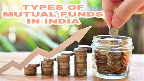 Types Of Mutual Funds All You Need To Know