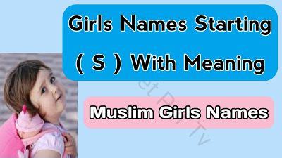 What is the best name for a boy who loves martial arts, calisthenics and dance. Pakistani Muslim Girls Names Starting With S 2019 | Muslim ...