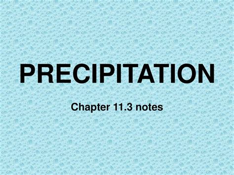 Precipitation Chapter 113 Notes Ppt Download