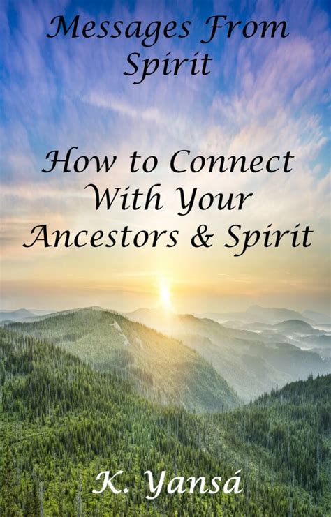 Book Release How To Connect With Your Ancestors And Spirit Guides