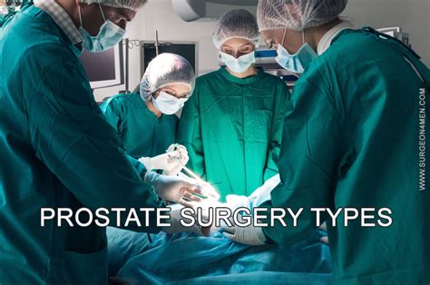 Prostate Surgery Types
