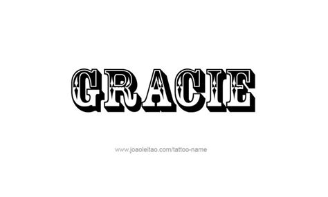 💗 Gracie Name Tattoo Designs Name Tattoo Designs The Ojays And Name