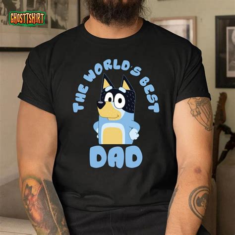 The Worlds Best Dad Bluey Dad T Shirt