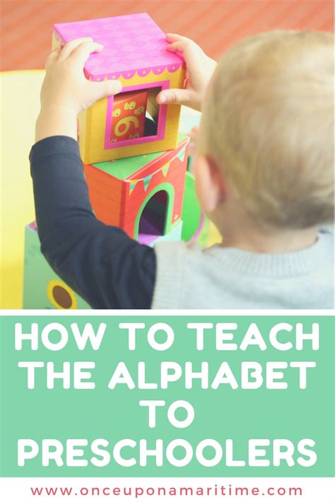 How To Teach The Alphabet To Preschoolers Once Upon A Maritime