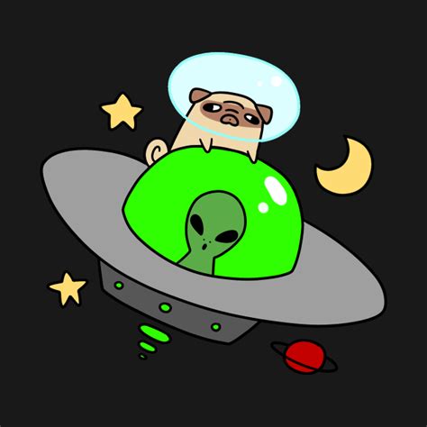 Space Pug Riding A Ufo Ufo T Shirt Teepublic