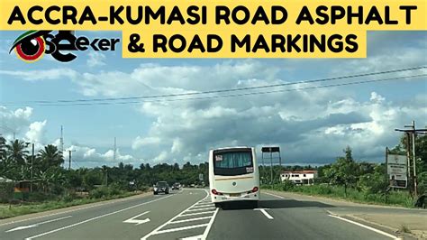 Accra To Kumasi Road Asphalt And Highway Drive Experience Via Linda Dor