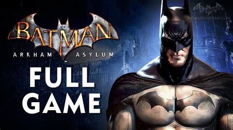 Batman Arkham Asylum Full Game Walkthrough In 4k Xbox